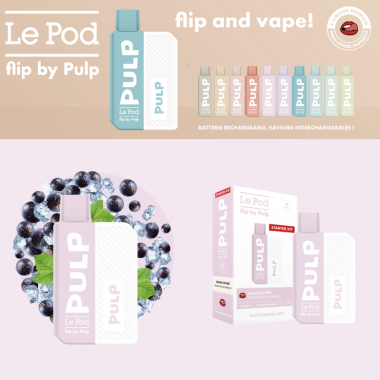 Cassis Givré - Starter Kit - Le Pod Flip by Pulp