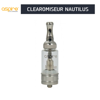 Clearomiseur Nautilus - Aspire