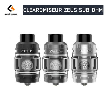 Clearomiseur Zeus X Sub Ohm - Geek Vape